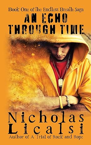 An Echo Through Time: A Mind-Bending Time Travel Novella