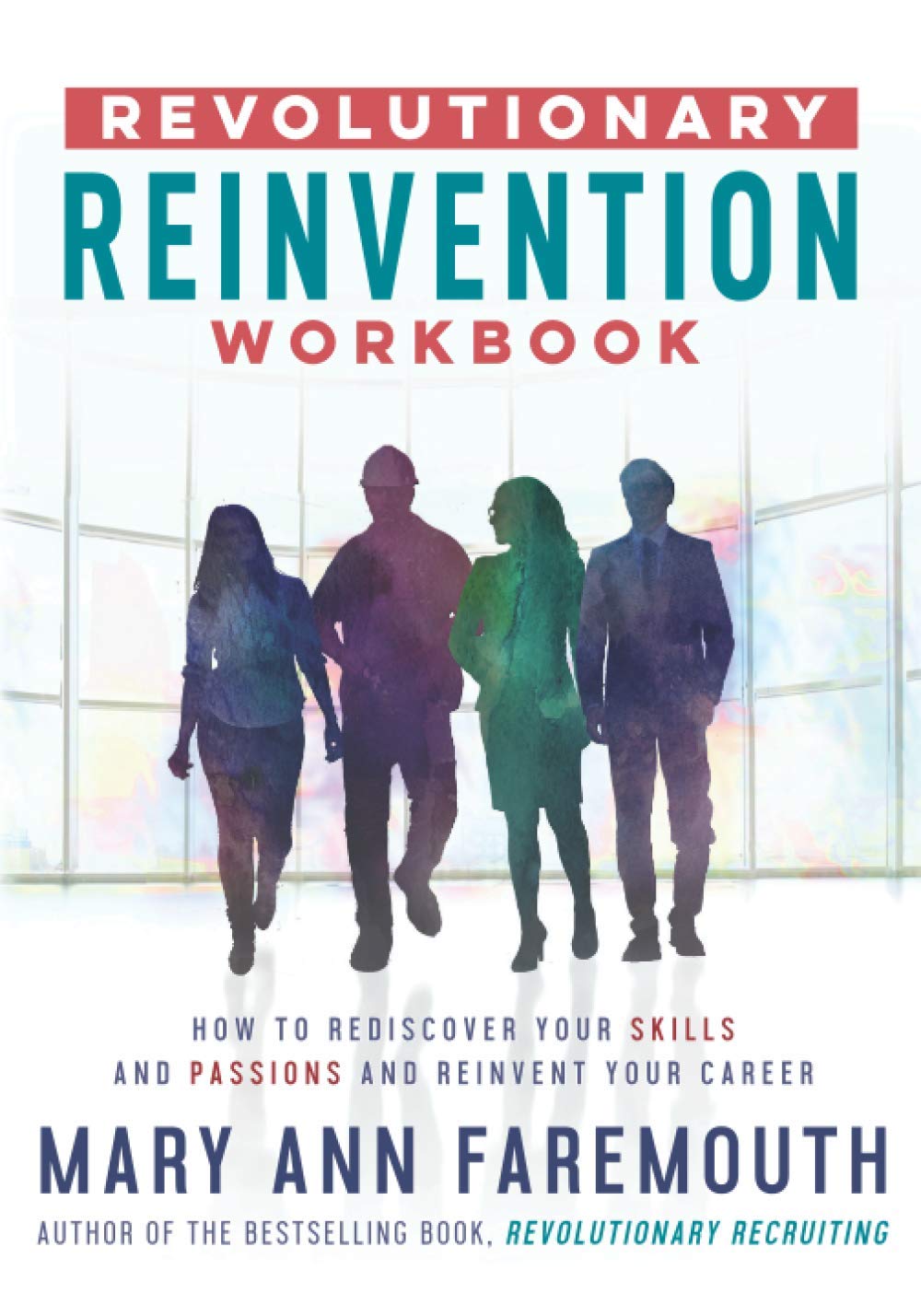 Revolutionary Reinvention Workbook